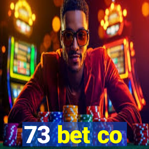 73 bet co